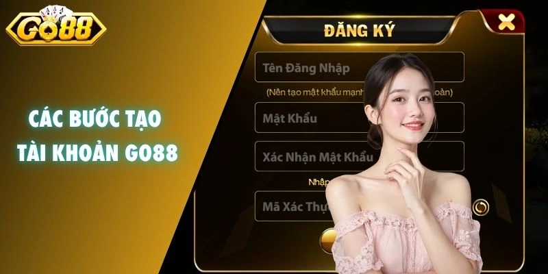 Các bước tạo tài khoản GO88