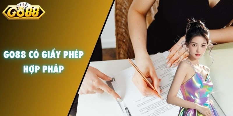 GO88 có giấy phép hợp pháp