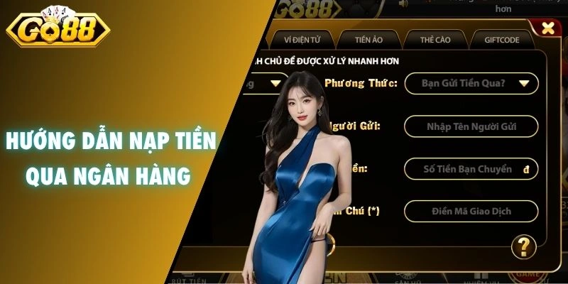 Hướng dẫn nạp tiền qua ngân hàng