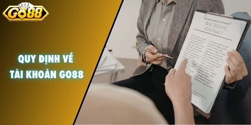 Quy định về tài khoản GO88